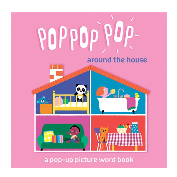 Pop Pop Pop: Around the House