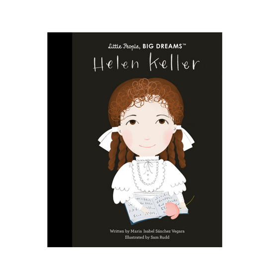 Helen Keller - Little People, Big Dreams