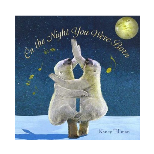 On the Night You Were Born